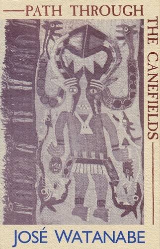 Imagen de archivo de PATH THROUGH THE CANEFIELDS. a la venta por Any Amount of Books