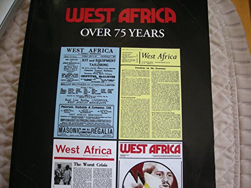 9780952084501: West Africa over 75 Years: Selections from the Raw Material of History