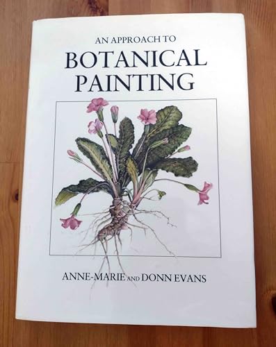 9780952086208: An Approach to Botanical Painting