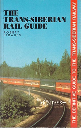 9780952090007: The Trans-Siberian Rail Guide