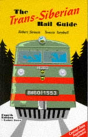 Stock image for The Trans-Siberian Rail Guide for sale by Half Price Books Inc.