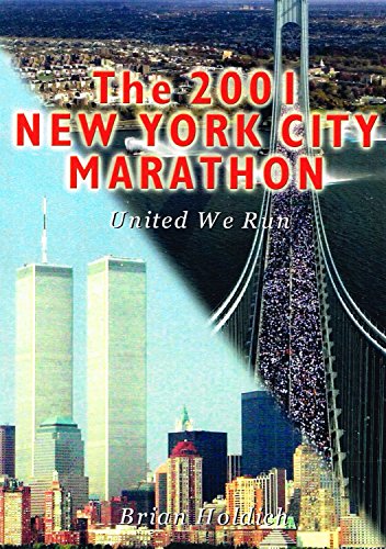 The 2001 New York City Marathon: United We Run