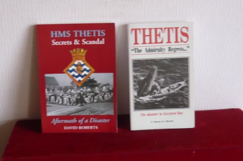 Beispielbild fr Thetis - The Admiralty Regrets: The Disaster in Liverpool Bay zum Verkauf von WorldofBooks