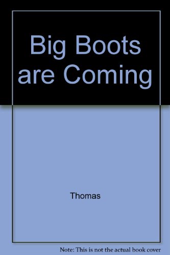 Big Boots are Coming (9780952110309) by Thomas