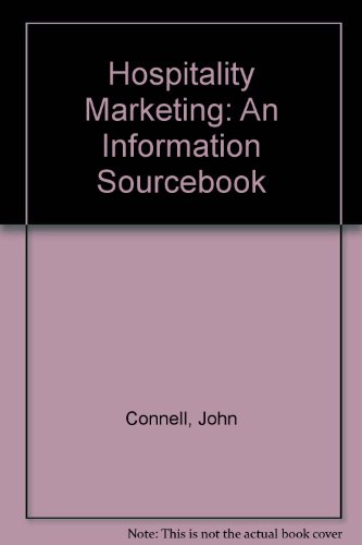 Hospitality Marketing: an Information Sourcebook (9780952111825) by John Connell