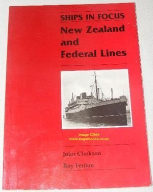 Imagen de archivo de New Zealand and Federal Lines (Ships in Focus) a la venta por WorldofBooks