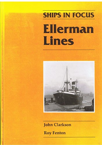Beispielbild fr Ellerman Lines (Ships in Focus) zum Verkauf von WorldofBooks