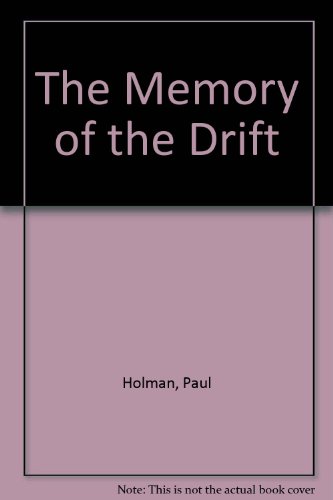 Stock image for The memory of the drift for sale by Cotswold Internet Books