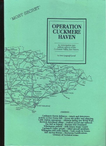 9780952129714: "Operation Cuckmere Haven": Investigation into Military Aspects of the Cuckmere Valley, East Sussex