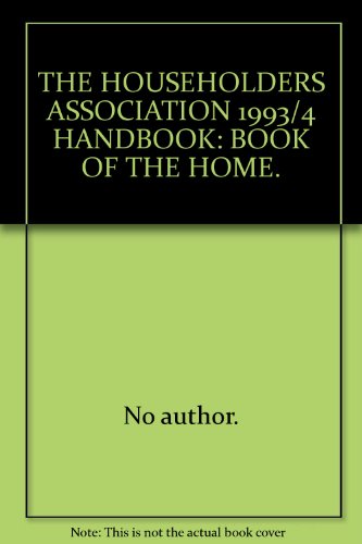 Stock image for The Householders Association 1993/4 Handbook for sale by Philip Emery