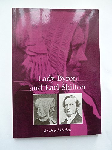 Imagen de archivo de Lady Byron and Earl Shilton a la venta por Merandja Books