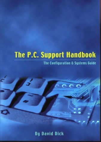 9780952148470: The P.C. Support Handbook: The Configuration and Systems Guide