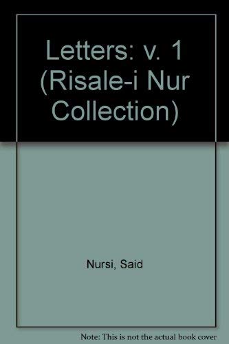 Stock image for THE LETTERS 1 : From the Risale-i Nur Collection for sale by Karen Wickliff - Books