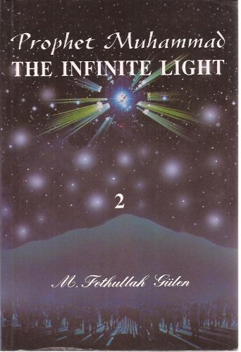 Stock image for Prophet Muhammad: v. 2: The Infinite Light for sale by AwesomeBooks