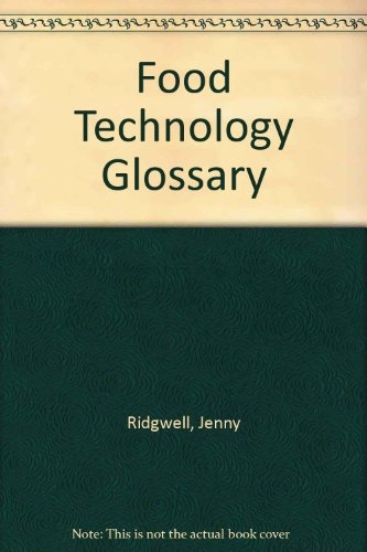 9780952164562: Food Technology Glossary