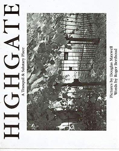 Beispielbild fr Highgate: a Tranquil & Salutary Place zum Verkauf von WorldofBooks