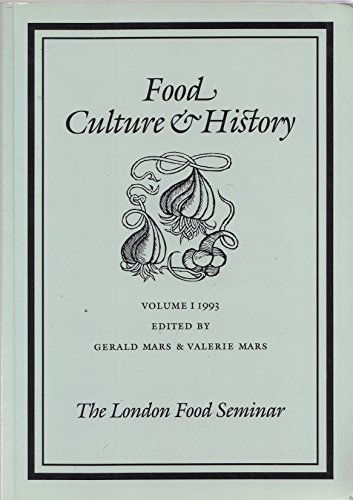 Stock image for Food Culture & History - Volume I, 1993 for sale by Books & Bygones