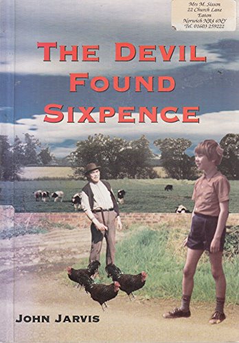 Devil Found Sixpence (9780952183808) by John Jarvis