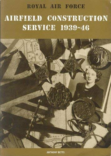 9780952184713: Royal Air Force Airfield Construction Service, 1939-46
