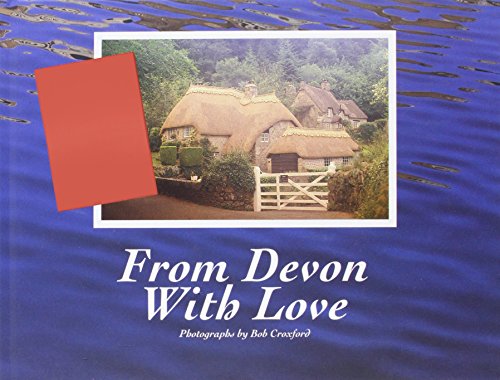 Beispielbild fr From Devon with Love zum Verkauf von Better World Books