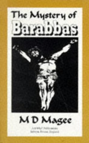 9780952191315: The Mystery of Barabbas: Exploring the Origins of a Pagan Religion