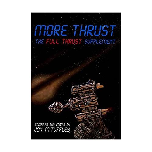 Stock image for MORE THRUST: THE FULL THRUST SUPPLEMENT. for sale by medimops