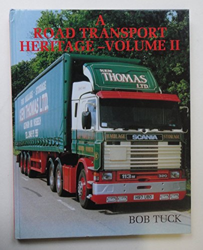 Stock image for A Road Transport Heritage: v. 2 for sale by WorldofBooks