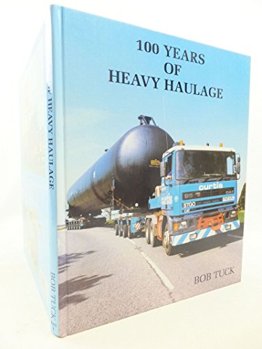 Imagen de archivo de 100 Years of Heavy Haulage a la venta por WorldofBooks