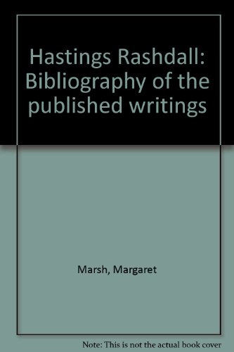 Bibliography of the Published Writings of Hastings Rashdall,