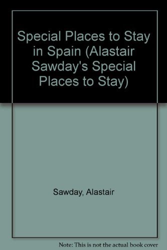 9780952195436: Spain (Alastair Sawday's Special Places to Stay) [Idioma Ingls]