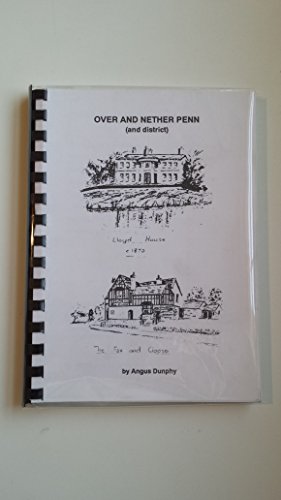 Over and Nether Penn, and district (9780952200451) by Dunphy, Angus