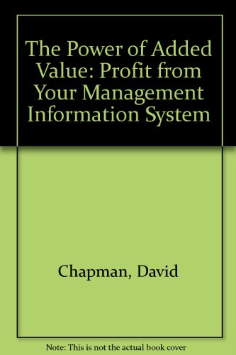 The Power of Added Value (9780952200802) by Chapman, David; Hill, Barrie