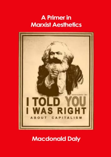 Stock image for A Primer in Marxist Aesthetics for sale by WeBuyBooks