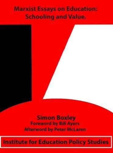 Imagen de archivo de Schooling and Value. Marxist Essays in Education 2006 - 2016 a la venta por SAVERY BOOKS