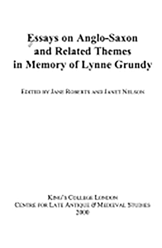 Beispielbild fr Essays on Anglo-Saxon and Related Themes in Memory of Lynne Grundy zum Verkauf von Blackwell's