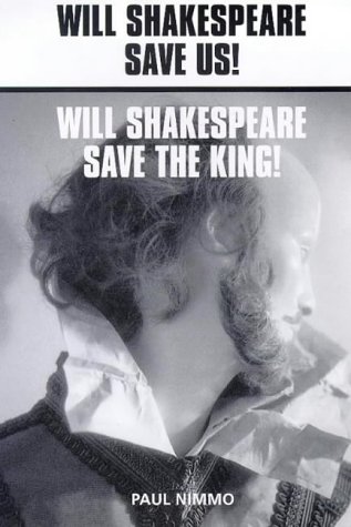 Imagen de archivo de Will Shakespeare: Save Us? Save the King? (One Act Plays) a la venta por Greener Books