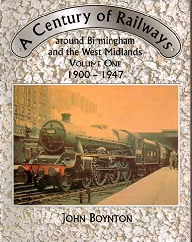 Beispielbild fr Century of Railways Around Birmingham and the West Midlands: 1900-47 v. 1 zum Verkauf von Books From California