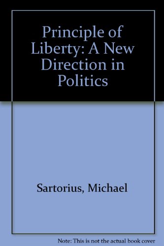 Imagen de archivo de Principle of Liberty: A New Direction in Politics a la venta por Reuseabook