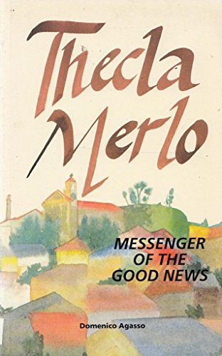 Imagen de archivo de Thecla Merlo: messenger of the good news a la venta por Cotswold Internet Books