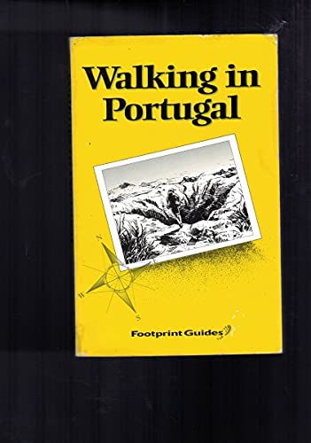 9780952266808: Walking in Portugal (Footprint Guide)