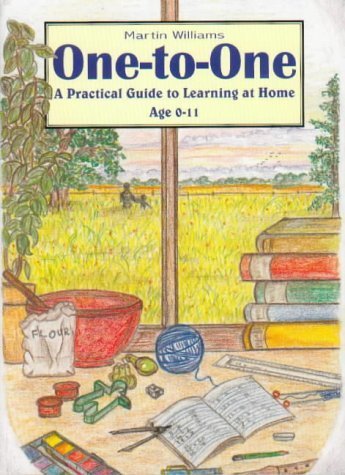 Imagen de archivo de One-to-one: A Practical Guide to Learning at Home Age 0-11 a la venta por WorldofBooks