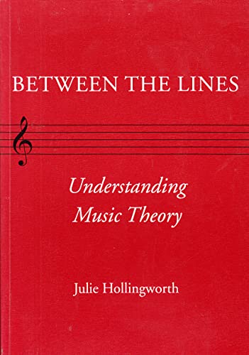 9780952274100: Between the Lines : Understanding Music Theory