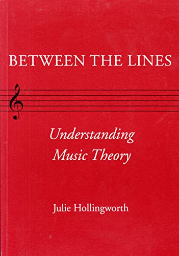 Stock image for Between the Lines: Understanding Music Theory for sale by GF Books, Inc.