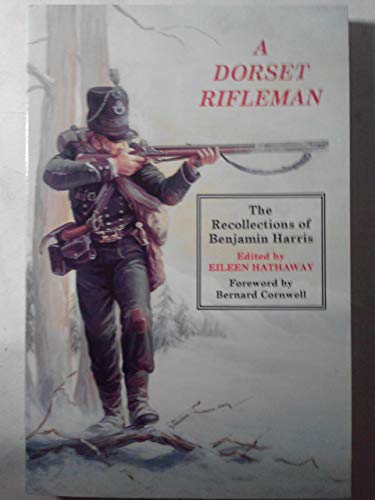 9780952278221: A Dorset Rifleman: The Recollections of Benjamin Harris