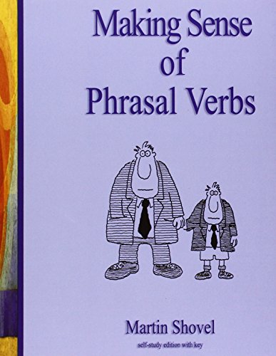 Stock image for Making Sense of Phrasal Verbs: With Key for sale by WorldofBooks