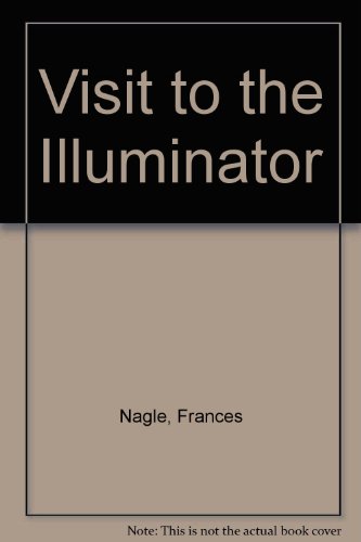 Stock image for Visit to the Illuminator for sale by In Other Words Books
