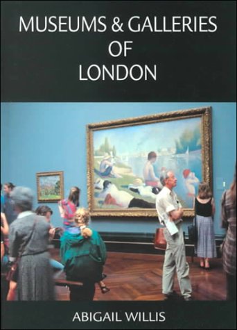 Beispielbild fr Museums & Galleries of London zum Verkauf von UHR Books