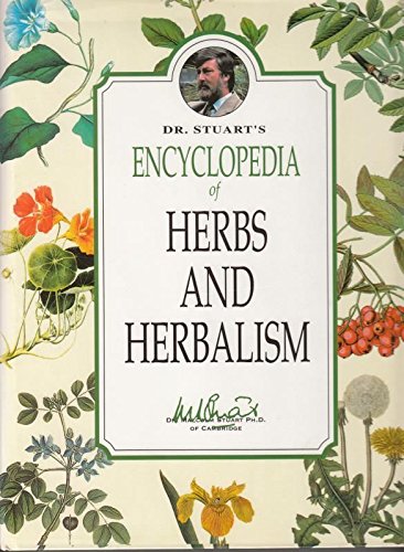 9780952296003: Dr Stuart's Encyclopedia of Herbs & Herbalism