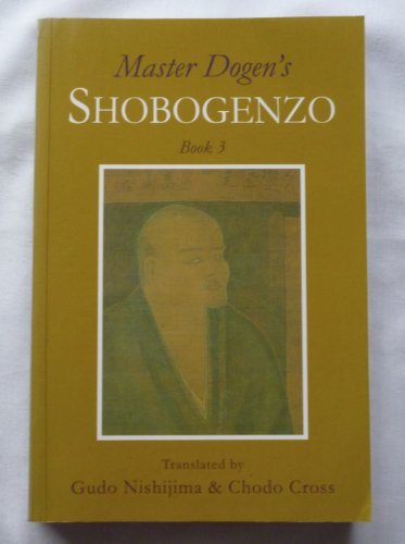 Beispielbild fr Master Dogen's Shobogenzo: Book 3: Bk.3 zum Verkauf von medimops