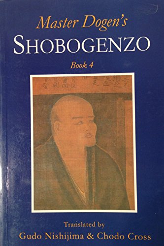 Imagen de archivo de Master Dogen's Shobogenzo, Book 4 (Bk.4) a la venta por 3rd St. Books